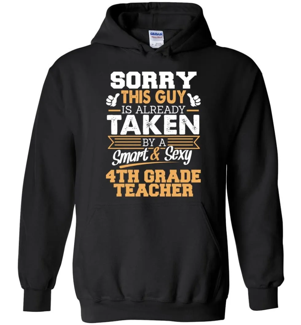 4Th Grade Teacher Shirt Cool Gift For Boyfriend Husband Hoodie