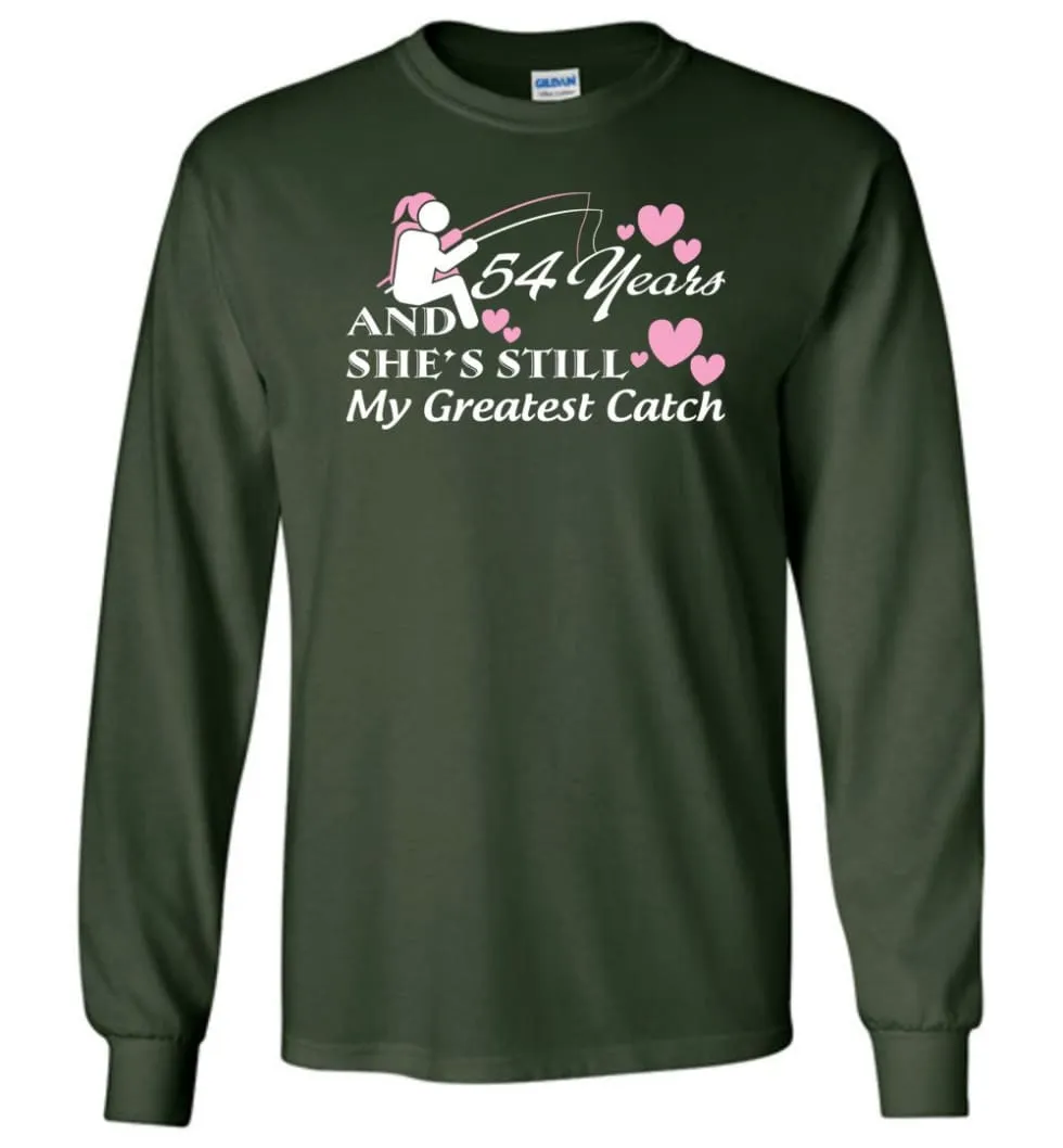 55 Years Anniversary She Still My Greatest Catch Long Sleeve T-Shirt