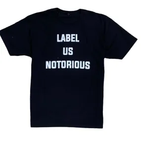 Invisible Bully Label Us Notorious T-Shirt (Black) - BB28163