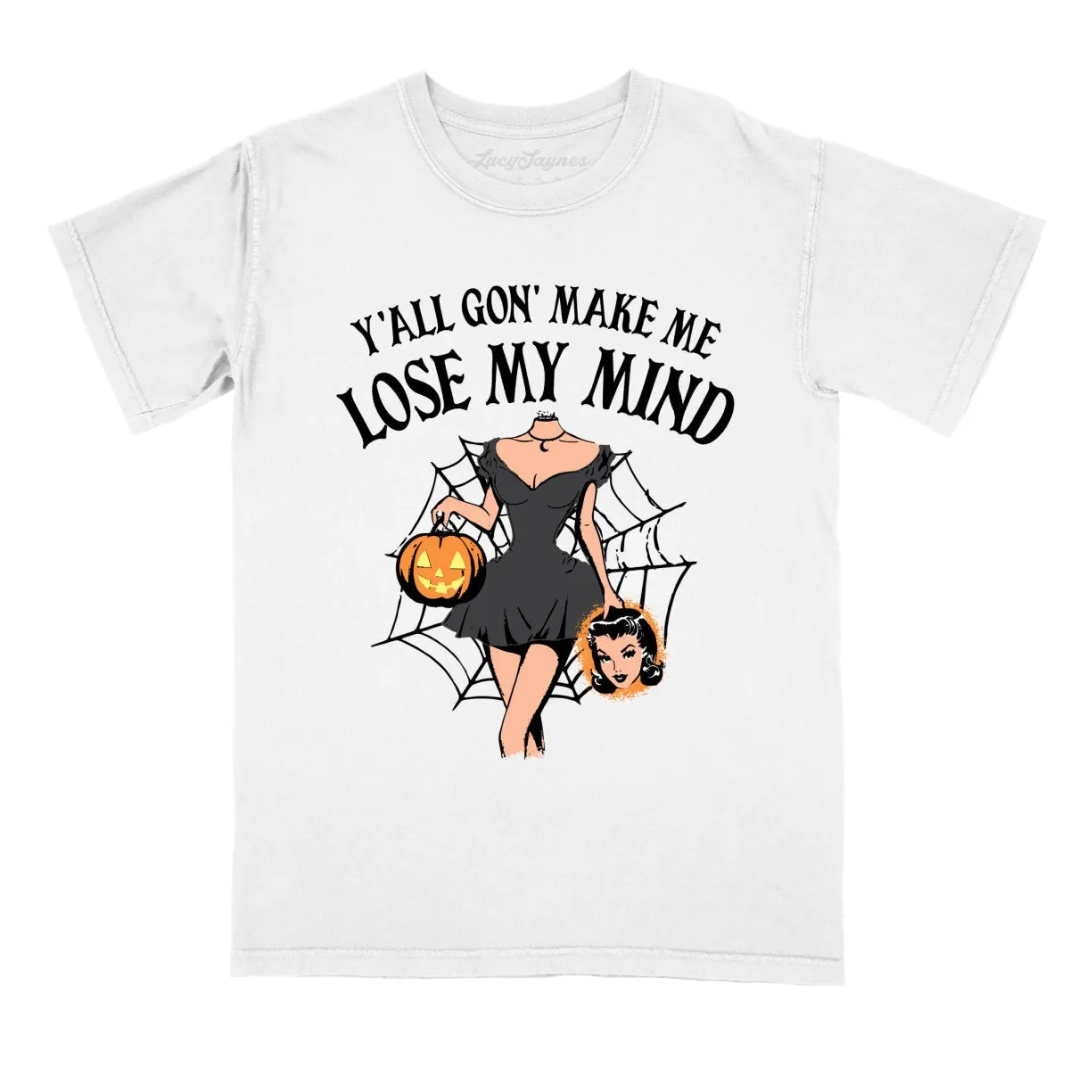 Lose My Mind Comfort Colors Tee