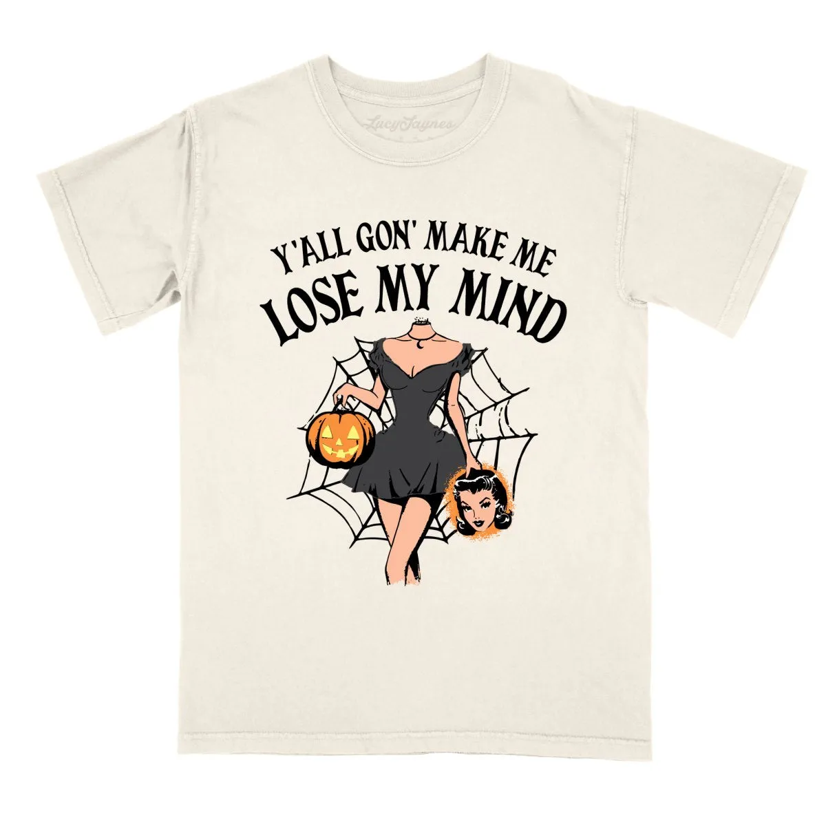 Lose My Mind Comfort Colors Tee